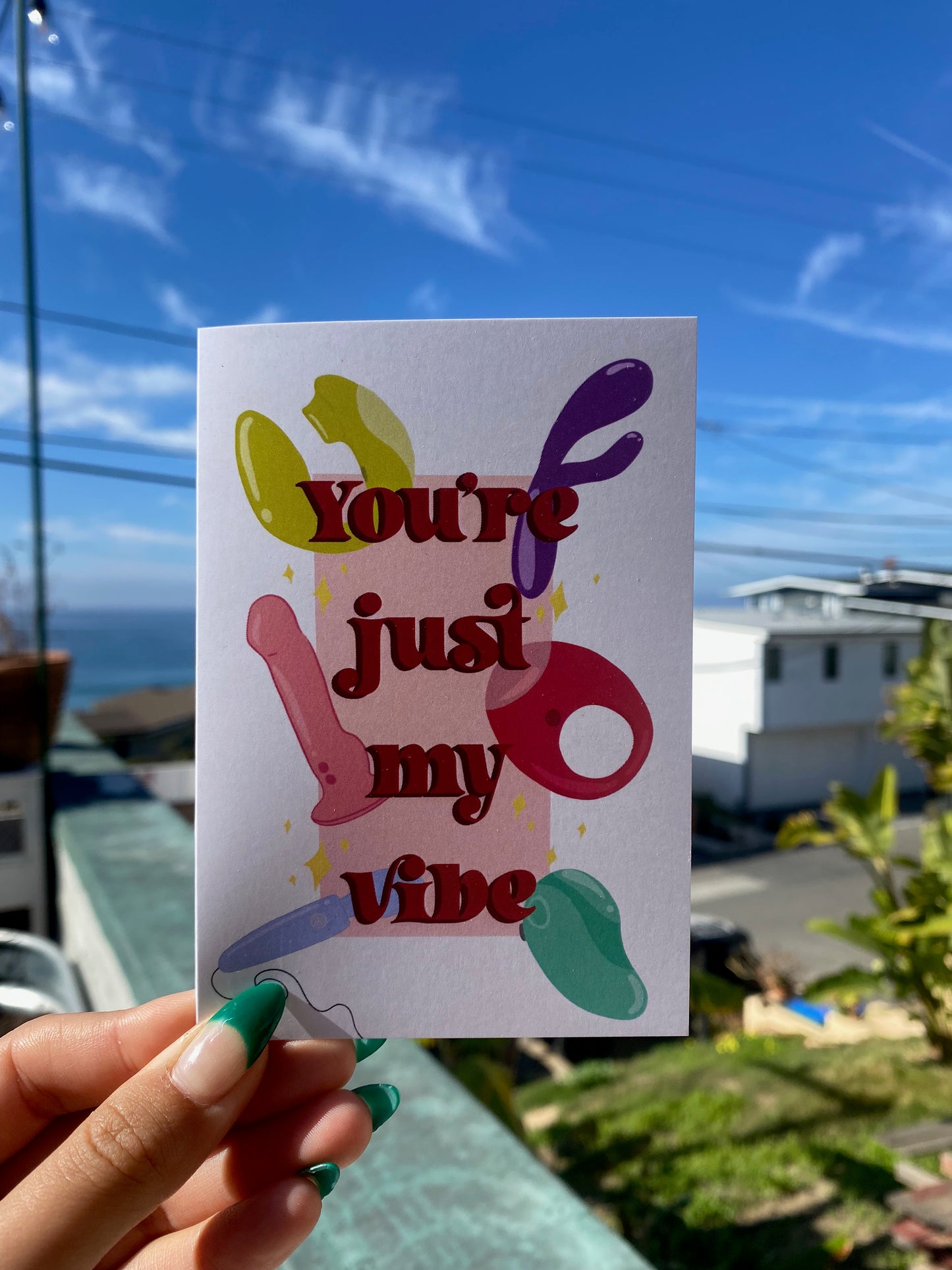 You're Just My Vibe Card